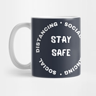 Stay Safe Mug